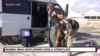 Bomba imha ekiplerinin zorlu görevleri