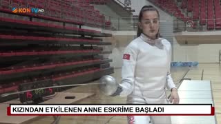 Kızından etkilenen anne Eskrime başladı