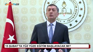 15 Şubat’ta yüz yüze eğitim başlayacak mı?