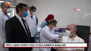 Yerli aşıda ikinci doz uygulanmaya başladı