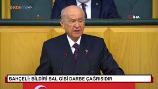 Bahçeli: Bildiri bal gibi darbe çağrısıdır