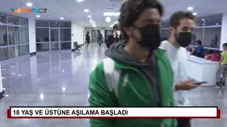 18 yaş ve üstüne aşılama başladı
