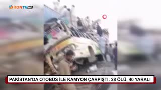 Pakistan’da otobüs ile kamyon çarpıştı: 28 ölü, 40 yaralı