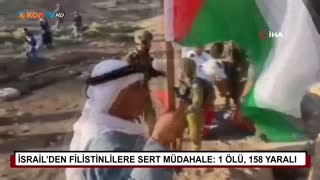 İsrail’den Filistinlilere sert müdahale: 1 ölü, 158 yaralı