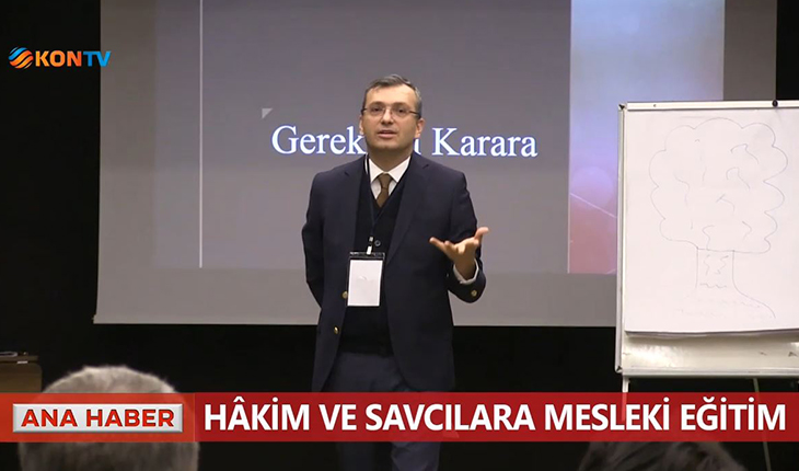 Hakim ve Savcılara mesleki eğitim