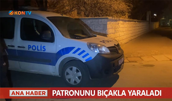 Patronunu bıçakla yaraladı