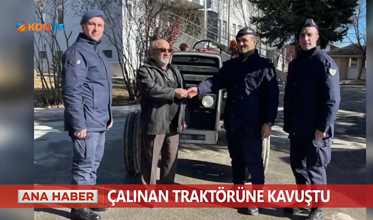 Çalınan traktörüne kavuştu